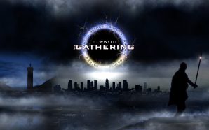 Now is the time of 'The Gathering'...